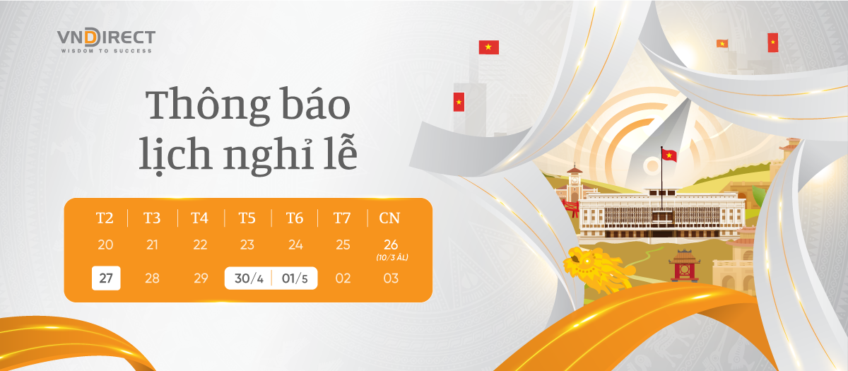 Thông báo lịch nghỉ lễ 30/4 - 1/5 và kế hoạch nâng cấp hệ thống giao dịch